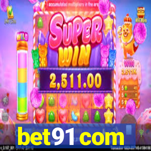 bet91 com